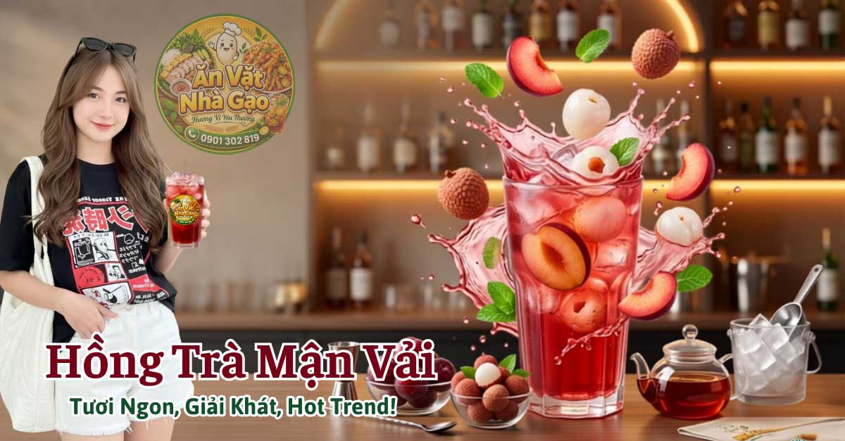 Hướng Dẫn Cách Làm Hồng Trà Mận Vải